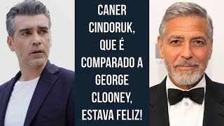 Caner Cindoruk que é comparado a George Clooney estava feliz [upl. by Cinomod760]