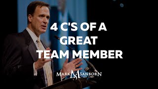 4 Cs of a Great Team Member  Mark Sanborn  Top Leadership Speaker  Top Keynote Speaker [upl. by Wickman]