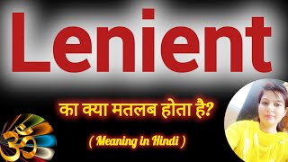 Lenient meaning in Hindi Lenient ko hindi m kya khte h Lenient ka matlb hindi mai [upl. by Stannfield]