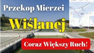 Przekop Mierzei Wiślanej  Zwiększył Się Ruch Na Kanale Kiedy Droga Wodna Do Portu w Elblągu [upl. by Acysej331]