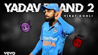 VIRAT KOHLI X YADAV BRAND 2 EDIT FT VIRAT KOHLI EDITZ [upl. by Yracaz]