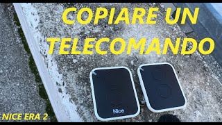 Come copiare un telecomando cancello Nice Era One 2 Canali [upl. by Marcellus384]