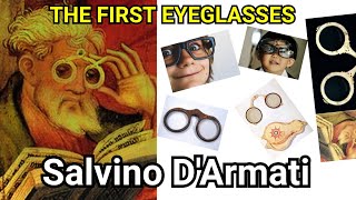 THE FIRST EYEGLASSES INVENTED BY SALVINO DARMATI  SHORT STORY 🌏 [upl. by Chernow]