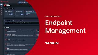 Tanium Solution Demo Endpoint Management [upl. by Ahsaeit]