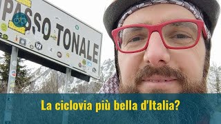 Ciclovia dellOglio  salita al Passo del Tonale Valcamonica lago dIseo e campagna Cremonese [upl. by Novyart]