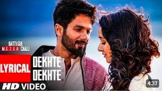 Dekhte Dekhte Full Song  Batti Gul Meter Chalu  Atif Aslam  Shahid K Shraddha K  Nusrat Saab [upl. by Amsirac]