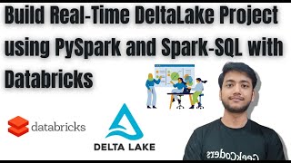 Build RealTime DeltaLake Project using PySpark and SparkSQL with Databricks PowerBI  DeltaLake [upl. by Pitarys]