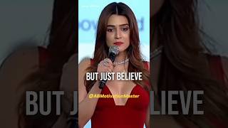 Believe in yourself 💯🔥 Kriti Sanon shorts youtubeshorts shortsfeed believeinyourself [upl. by Felita]