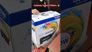 Academy ka new Printer🔥🔥  Brother DCPT820DW  shorts ytshorts shortsfeed gadget printer tasa [upl. by Immij]