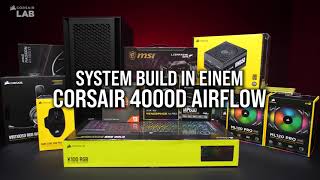 CORSAIR 4000D Airflow System Build – Ryzen 5950X amp RX 6900 XT [upl. by Hamilah]