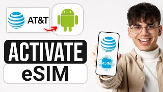 How to Activate ATampT eSIM on Android 2024  Full Guide [upl. by Ahsenik931]