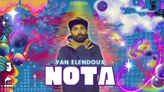 Yan Elendoux  “NOTA” 🪐 [upl. by Klatt]