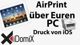 Mit iPad iPhone iPod touch über Windows via AirPrint drucken [upl. by Javler]