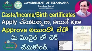 How to Check Meeseva Certificates Application Status in Mobile 2021Telangana Application Status [upl. by Oruasi]