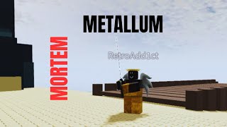 RetroAddict demolishes his enemies Roblox Mortem Metallum Beta [upl. by Tebzil]