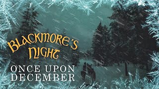 Blackmores Night  quotOnce Upon Decemberquot Official Lyric Video  New Album OUT NOW [upl. by Ylloj]