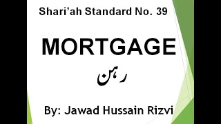 AAOIFI Shariah Standard No 39 Mortgage  Part 4 Final [upl. by Carpet]