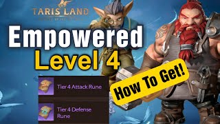 Tarisland  How To Get Empowered Level 4 RunesPages Best Way To Earn Gold [upl. by Farand]