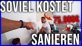 Wieviel kostet eigentlich eine Sanierung  DAS IST KRASS [upl. by Aliuqaj55]