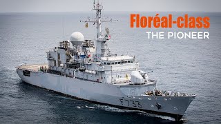 Floréalclass Frigate The Foundation Class of the Modern French Navy [upl. by Erdnuaed]