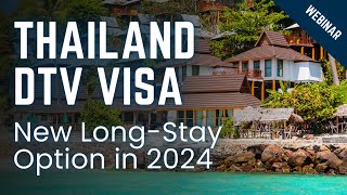 Thailand DTV Visa 2024 Everything You Need to Know About the DTV [upl. by Orth]