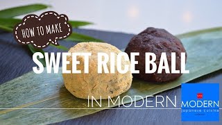 How to Make Ohagi Sweet Rice Ball  MODERN【Sushi Chef Eye View】 [upl. by Fahland]