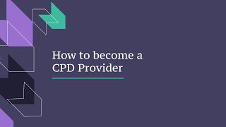 CPD accreditation – how to become an accredited training provider [upl. by Zendah876]