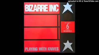 Bizarre Inc  Playing With Knives Paul Morrell Remix [upl. by Tecil182]