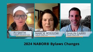 2024 NABOR® Bylaws Changes [upl. by Nylhtiak]