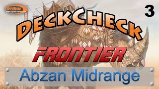 DeckCheck  Frontier  03  Abzan Midrange  SpielRaum Wien DE [upl. by Boelter591]