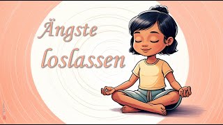 Frei von Angst  Geführte Meditation für Stressabbau und ein Gefühl von Sicherheit [upl. by Hebel]