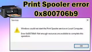 How to Troubleshoot and Fix Print Spooler Error 0x800706b9 on Windows 1011 [upl. by Yrrag]