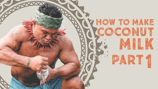 How To Make Coconut Milk Part 1 of 3 [upl. by Cicenia192]