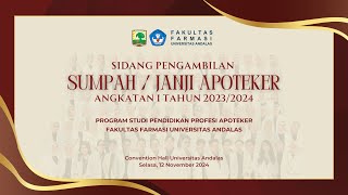 SIDANG PENGAMBILAN SUMPAHJANJI APOTEKER ANGKATAN I TAHUN 20232024 [upl. by Ledairam71]