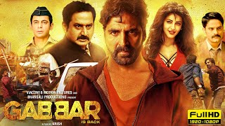 Gabbar is Back Full Movie  Akshay Kumar  Shruti Haasan  Kareena Kapoor  Review amp Fact HD [upl. by Swithbart]