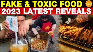 Fake amp Toxic Foods in China 2023 Unveiling the Unscrupulous Tactics of Profiteering Traders [upl. by Hanyaz]