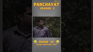 Panchayat Season 3  Panchayat  Panchayat 3 Damad Jii on Full Swag 🔥 😂 [upl. by Latsyrk]