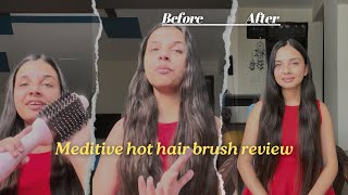 Meditive hot hair brush for voluminous hair review  Hair volumizer and hair dryer Suhani’s Roost [upl. by Marjory781]