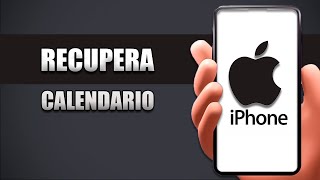 Cómo Recuperar Calendario En iPhone [upl. by Lukasz]