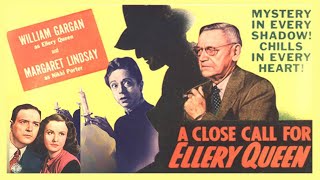 A Close Call for ELLERY QUEEN 1942 Film Featuring William Gargan  FULL LENGTH CRIME MOVIE [upl. by Ermey]