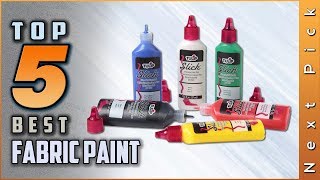 Top 5 Best Fabric Paints Review in 2024 [upl. by Delilah]