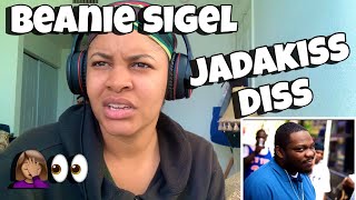 BEANIE SIGEL “ JADAKISS DISS “ REACTION [upl. by Olinde]