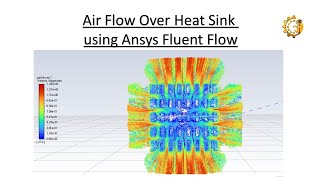 Air Flow over heat sink using Ansys Fluent Flow [upl. by Linneman]