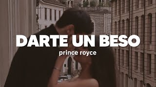 Prince Royce  Darte un Beso  Letra [upl. by Laro]