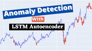 Complete Deep Learning Project On Anomaly Detection with LSTM Autoencoder  Tensorflow Keras [upl. by Oralle632]