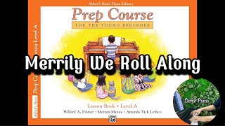 Merrily We Roll Along P12  Alfred’s Basic Prep Course  Lesson Level A [upl. by Kynthia702]