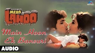 Mera Lahoo  Main Hoon Ek Bansuri Full Audio Song  Govinda Kimi Katkar [upl. by Lock]