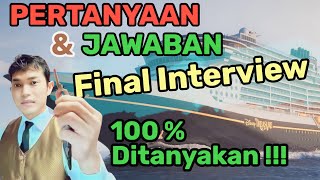 Pertanyaan Dan Jawaban Final Interview Untuk Kerja DI Kapal Pesiar [upl. by Casilde]