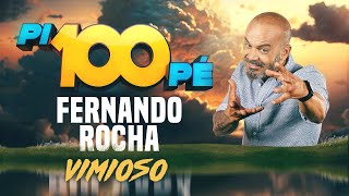 Pi100Pé  Fernando Rocha [upl. by Nuahsyd]