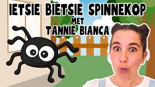 Die Ietsie Bietsie Spinnekop met Tannie Bianca  Kom Sing en Dans Saam op Hierdie Ou Gunsteling [upl. by Ettedanreb]